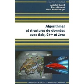 Algorithmes et structures de données avec Ada, C++ et Java