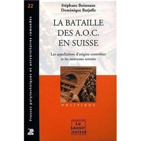 La bataille des A.O.C. en Suisse