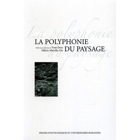 La polyphonie du paysage