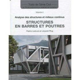 Structures en barres et poutres  - Traité de génie civil - Volume 4