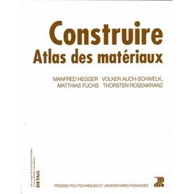 Construire - Atlas des matériaux