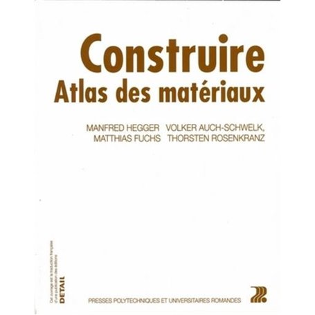 Construire - Atlas des matériaux