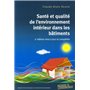 Santé et qualité de l'environnement intérieur dans les bâtiments