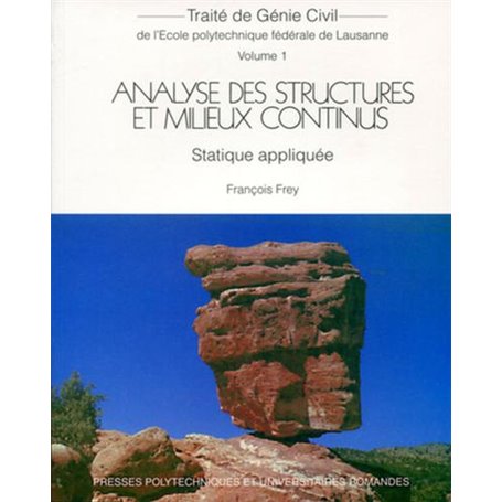 Analyse des structures et milieux continus - Statique Appliquée - Volume 1