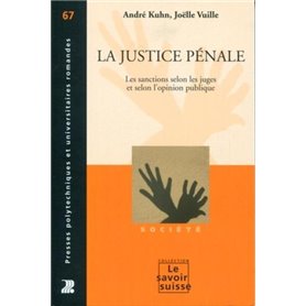 La justice pénale - volume 67