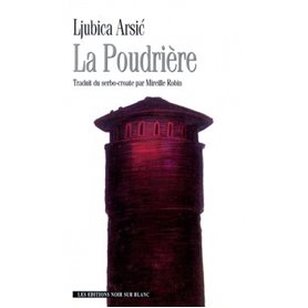 LA POUDRIERE