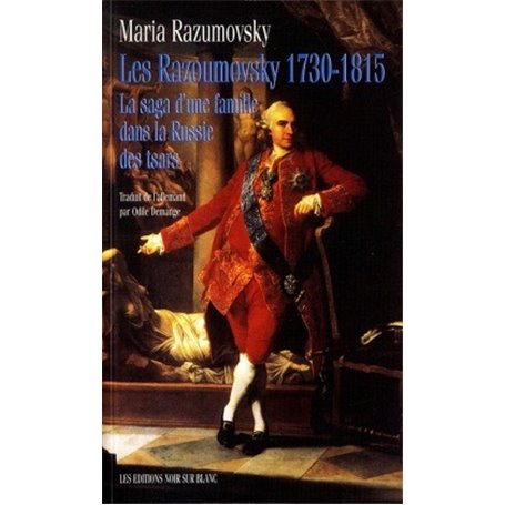 LES RAZOUMOVSKY 1730 1815