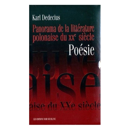 PANORAMA DE LA LITTERATURE POLONAISE DU XXEME S. POESIE 2 VOLS COFFRET