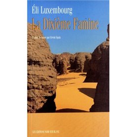 LA DIXIEME FAMINE