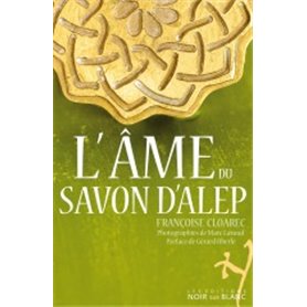 L AME DU SAVON D ALEP