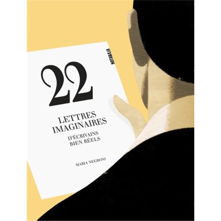 22 LETTRES IMAGINAIRES D ECRIVAINS BIEN REELS