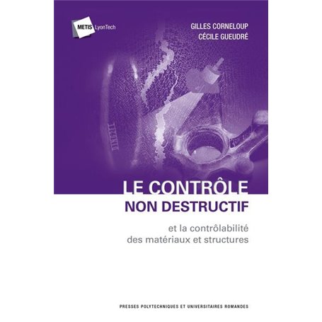 Le contrôle non destructif et la contrôlabilité des matériaux et structures