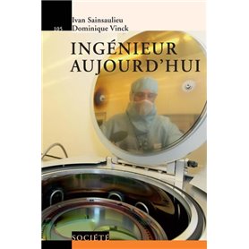 Ingénieur aujourd'hui