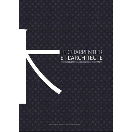 Le charpentier et l'architecte