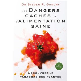 Les dangers cachés de l'alimentation saine