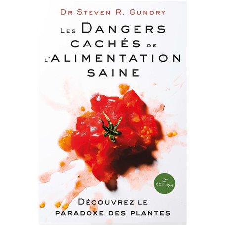 Les dangers cachés de l'alimentation saine