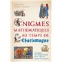 Énigmes mathématiques au temps de Charlemagne