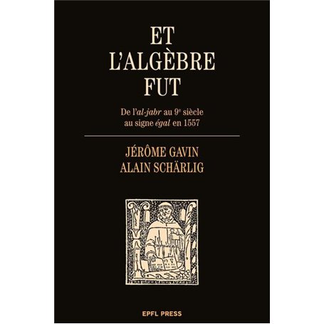 Et l'algèbre fut