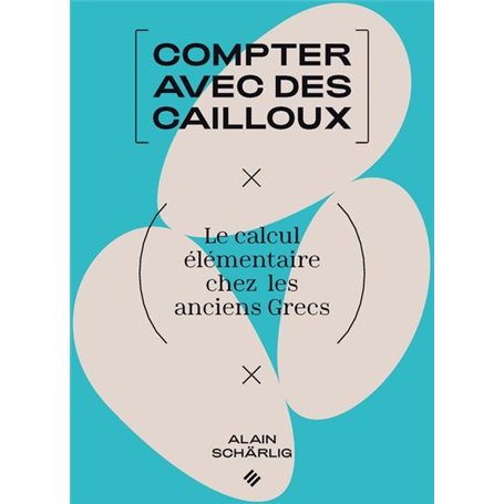 Compter avec des cailloux