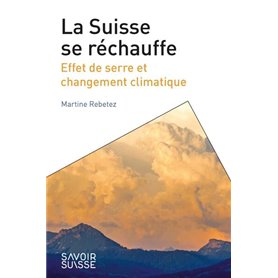 La Suisse se réchauffe