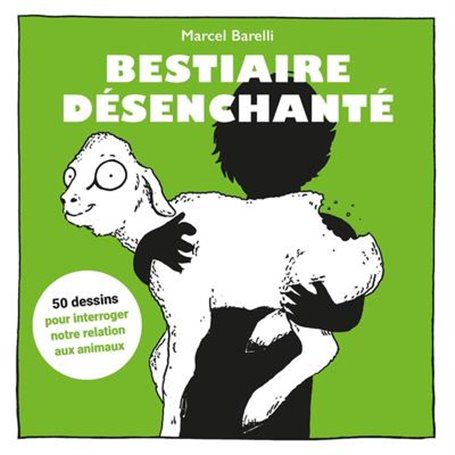 Bestiaire désenchanté