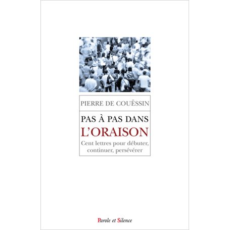 Pas a pas dans l'oraison