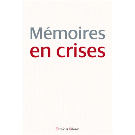 Memoires en crises