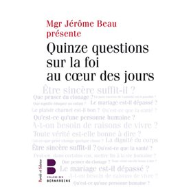 Questions sur la foi dans la vie