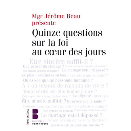 Questions sur la foi dans la vie