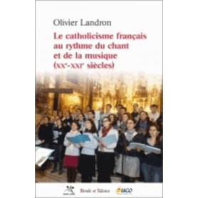 Le catholicisme francais au rythme du chant et de la musique