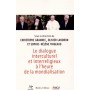 Le dialogue interculturel et interreligieux al heure de la m