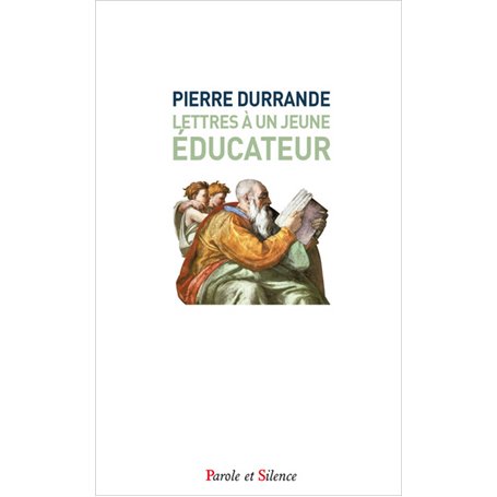 Lettres à un jeune éducateur