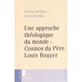 une approche theologique du monde cosmos de louis bouyer