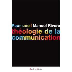 Pour une théologie de la communication