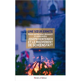 Joseph Kentenich et le mouvement de Schoenstatt