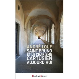 Saint Bruno et le charisme cartusien - Poche