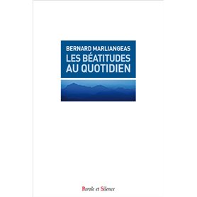 Les Béatitudes au quotidien