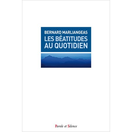 Les Béatitudes au quotidien