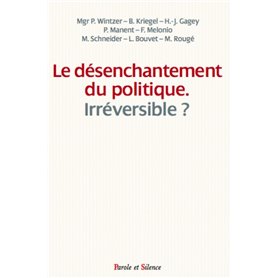 Le désenchantement du politique