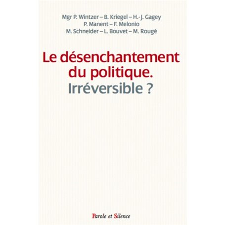 Le désenchantement du politique