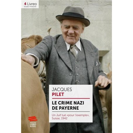 Le crime nazi de Payerne