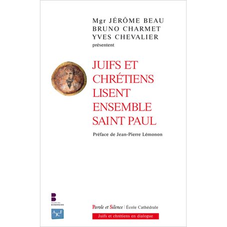 JUIFS ET CHRÉTIENS LISENT ENSEMBLE SAINT PAUL