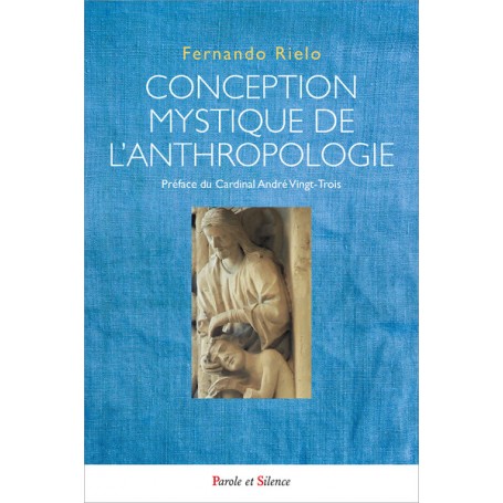 Conception mystique de l'anthropologie