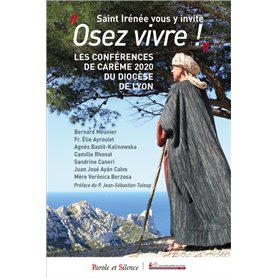 Saint Irénée vous y invite Osez vivre