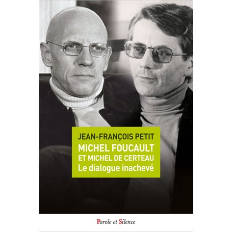 Michel Foucault et Michel de Certeau, Le dialogue inachevé