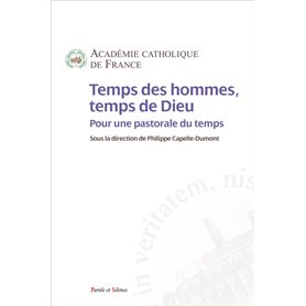 Temps des hommes, temps de Dieu