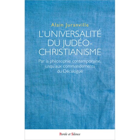 L'UNIVERSALITE DU JUDÉO-CHRISTIANISME