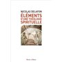 ELEMENTS D'UNE THEOLOGIE SPIRITUELLE