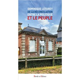 De la réconciliation entre la politique et le peuple