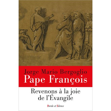 Revenons à la joie de l'Evangile